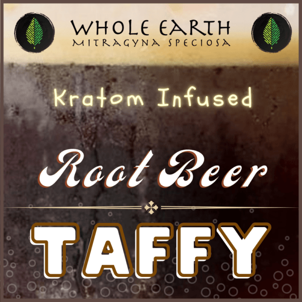 Whole Earth's Kratom Infused Root Beer Taffy
