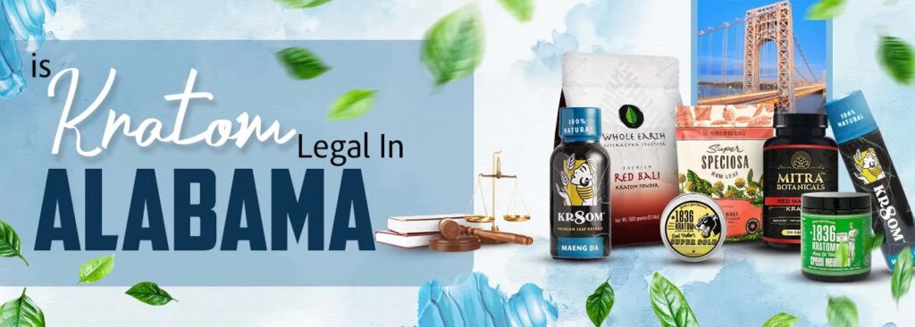 Is Kratom Legal in Alabama?