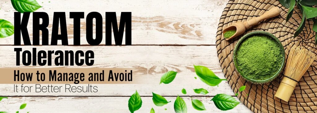 Kratom Tolerance