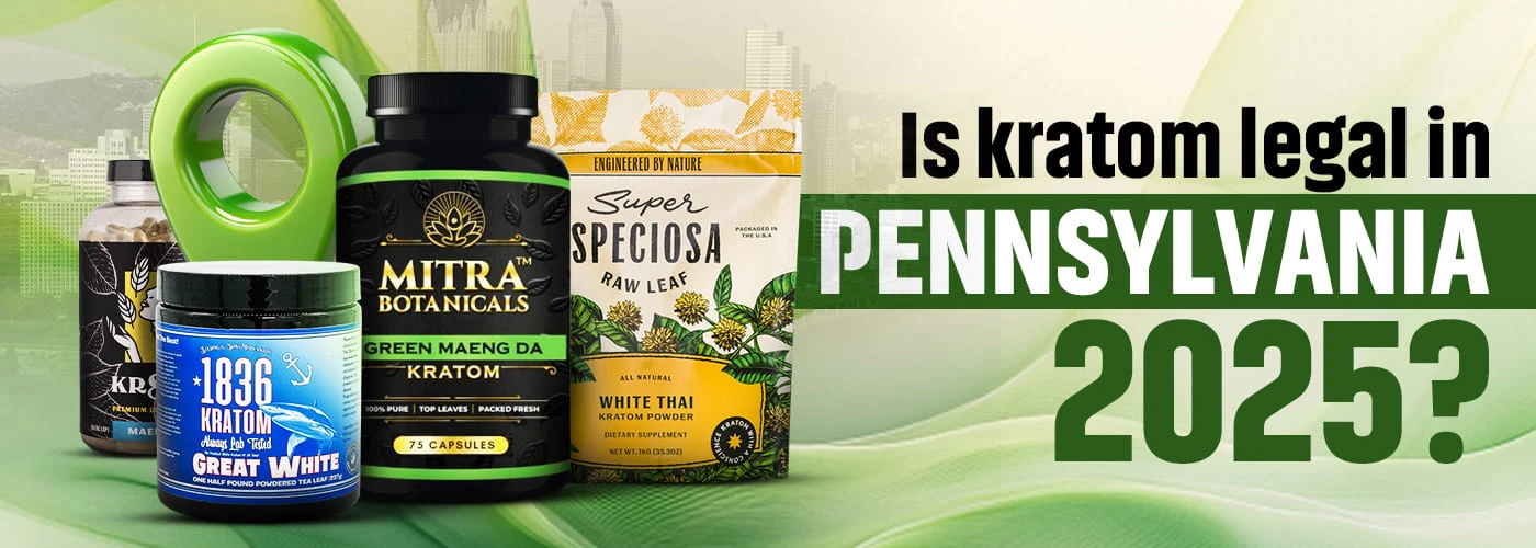 is kratom legal in Pennsylvania 2025