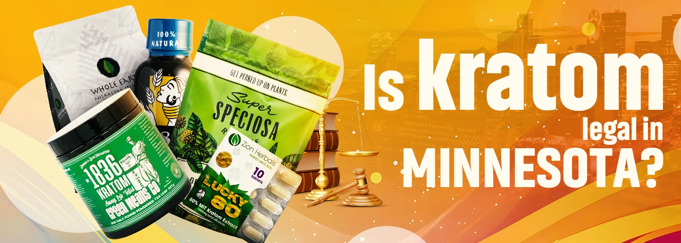 Is Kratom Legal in Minnesota