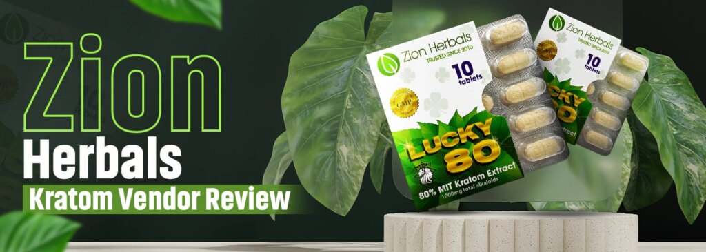 Zion Herbals Kratom Vendor Review