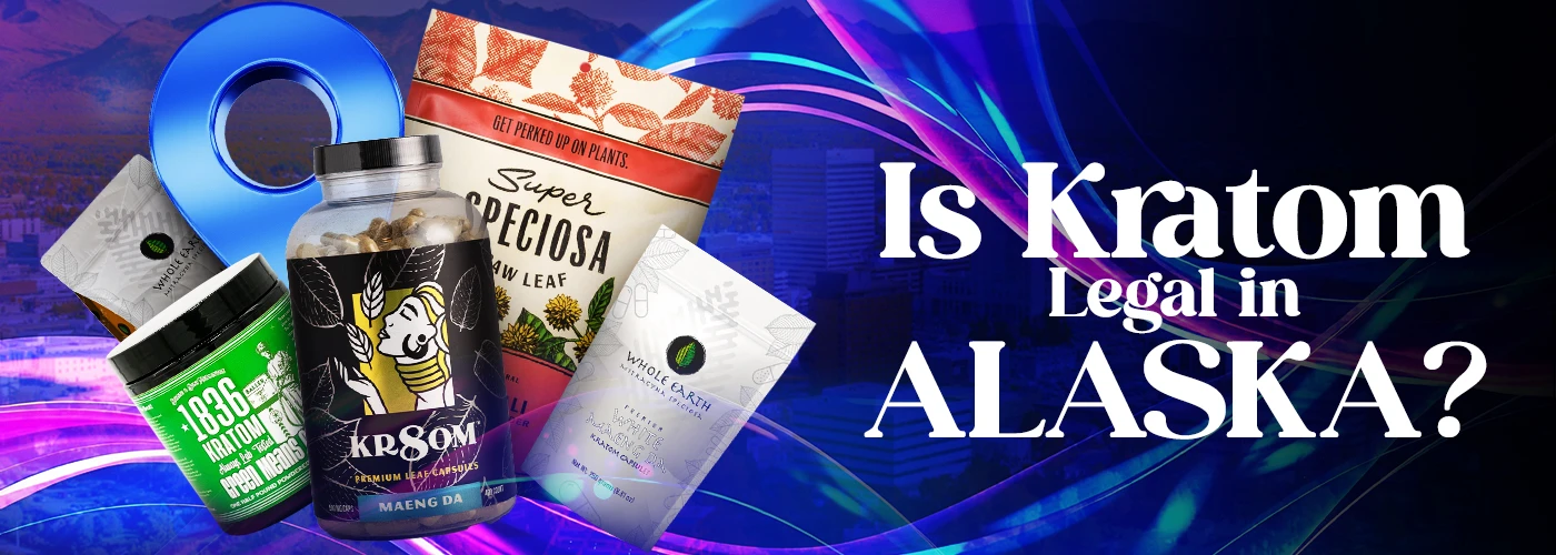 Is Kratom Legal in Alaska