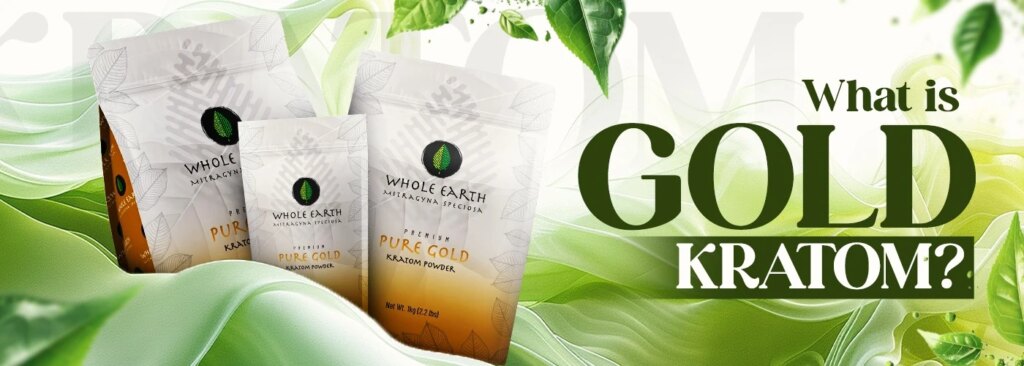 What Is Gold Kratom