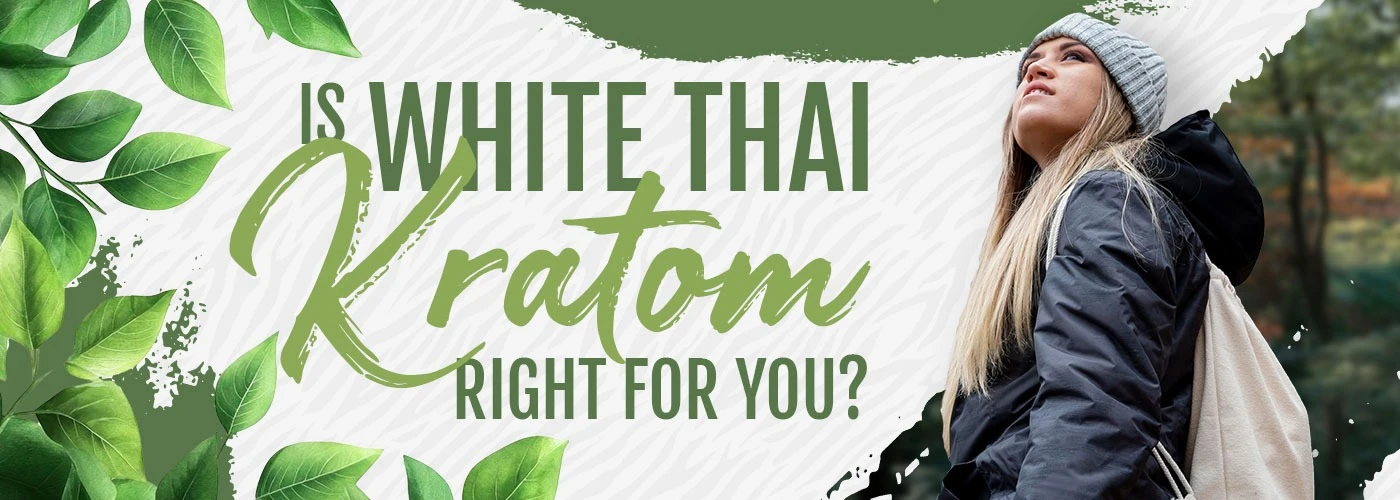 White Thai Kratom
