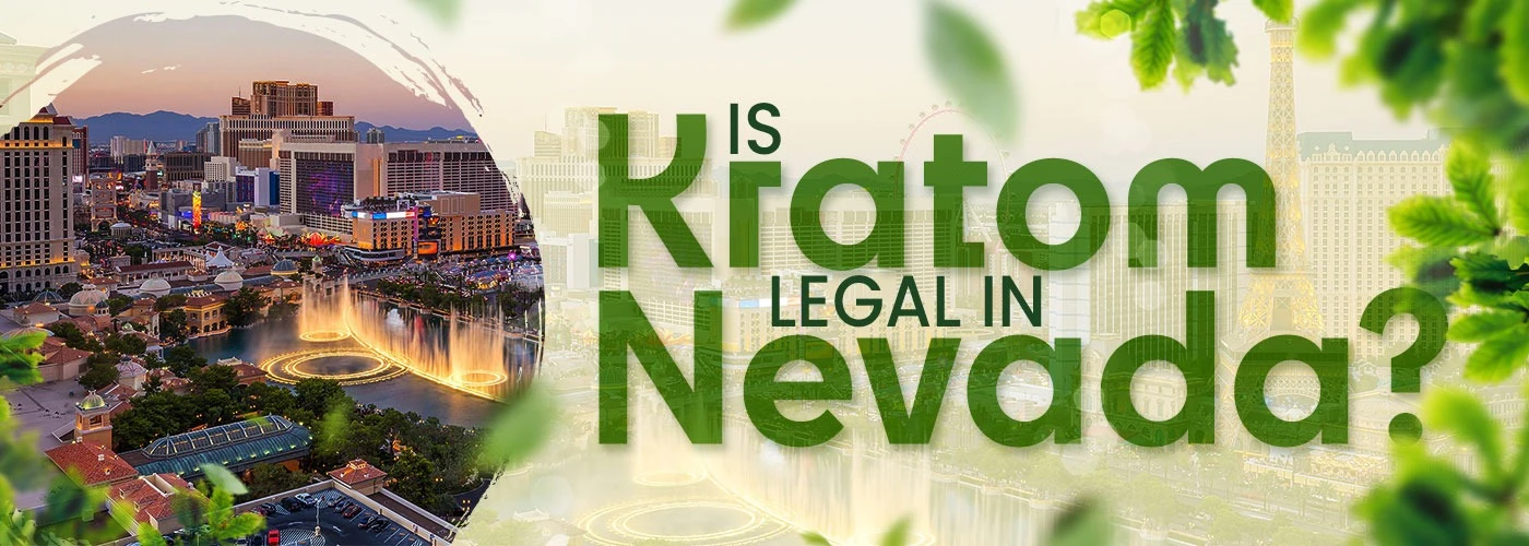 is kratom legal in Nevada