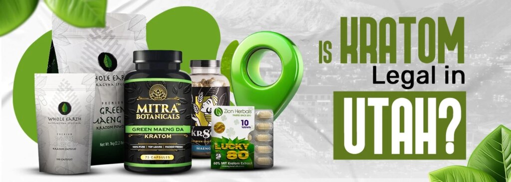Is Kratom Legal in Utah?