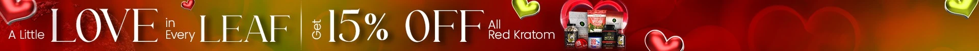 Valentine’s Day Deal: Get 15% OFF all Red Kratom with code LOVE15. Limited-time savings from Feb 11–15.
