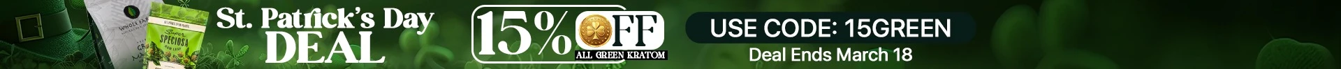 🍀 Go Green This St. Patrick’s Day! Enjoy 15% Off All Green Kratom Use Code: 15GREEN Deal Ends March 18