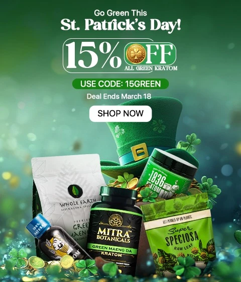 🍀 Lucky Green Savings End Soon Take 15% Off All Green Kratom Apply Code: 15GREEN • Offer Ends Tonight
