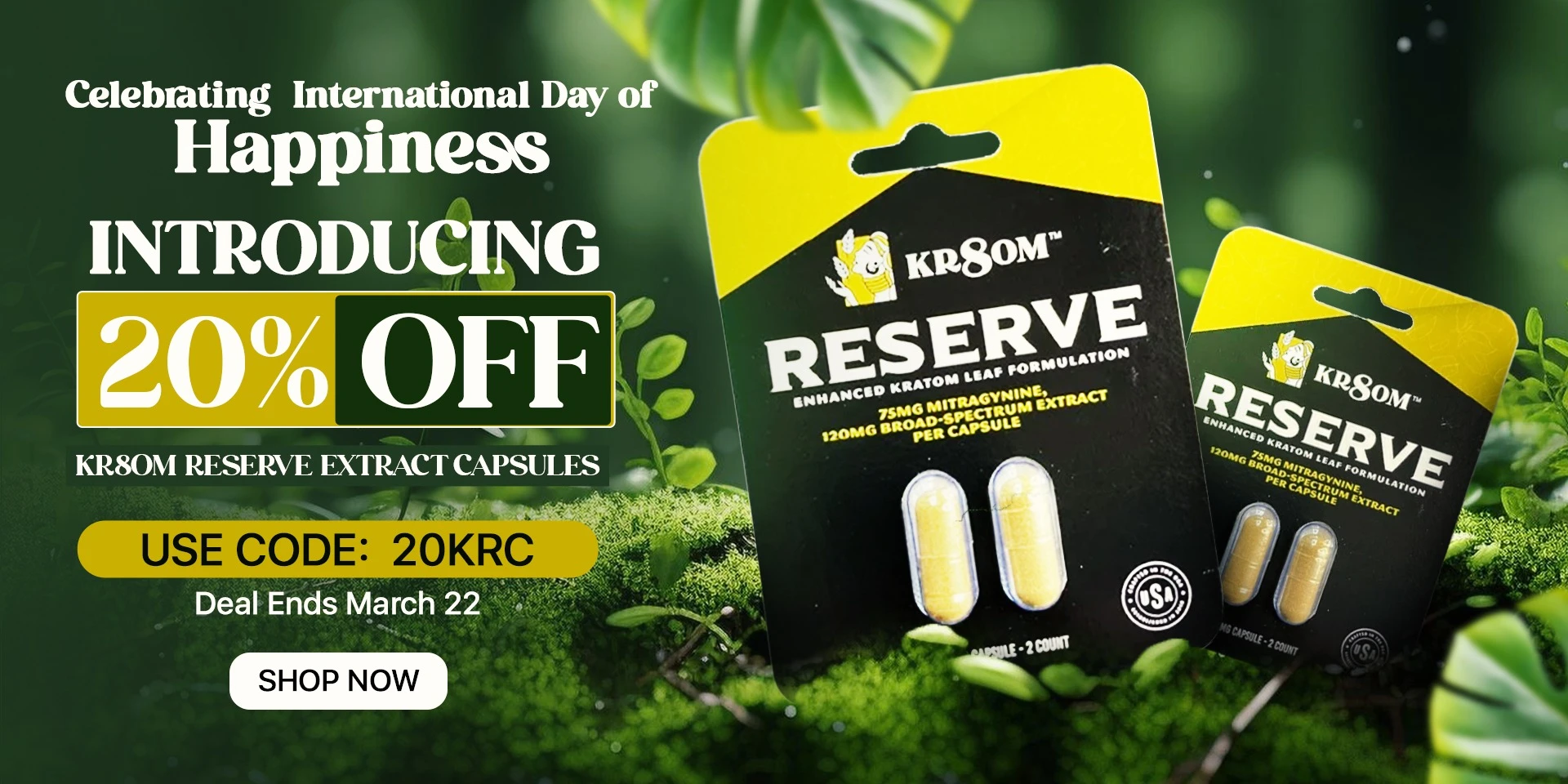🎉 This International Day of Happiness We Bring You The All New KR8OM Reserve Extract Capsules To Get 20% Off Use Code: 20KRC Offer Ends March 22