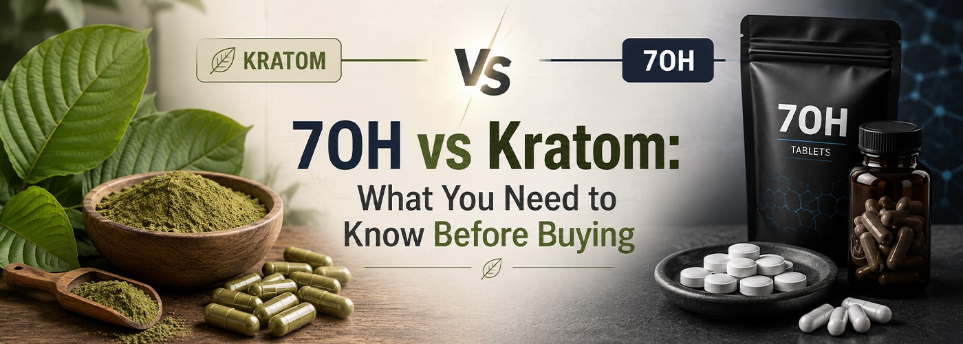 7OH vs Kratom: What You Need to Know Before Buying